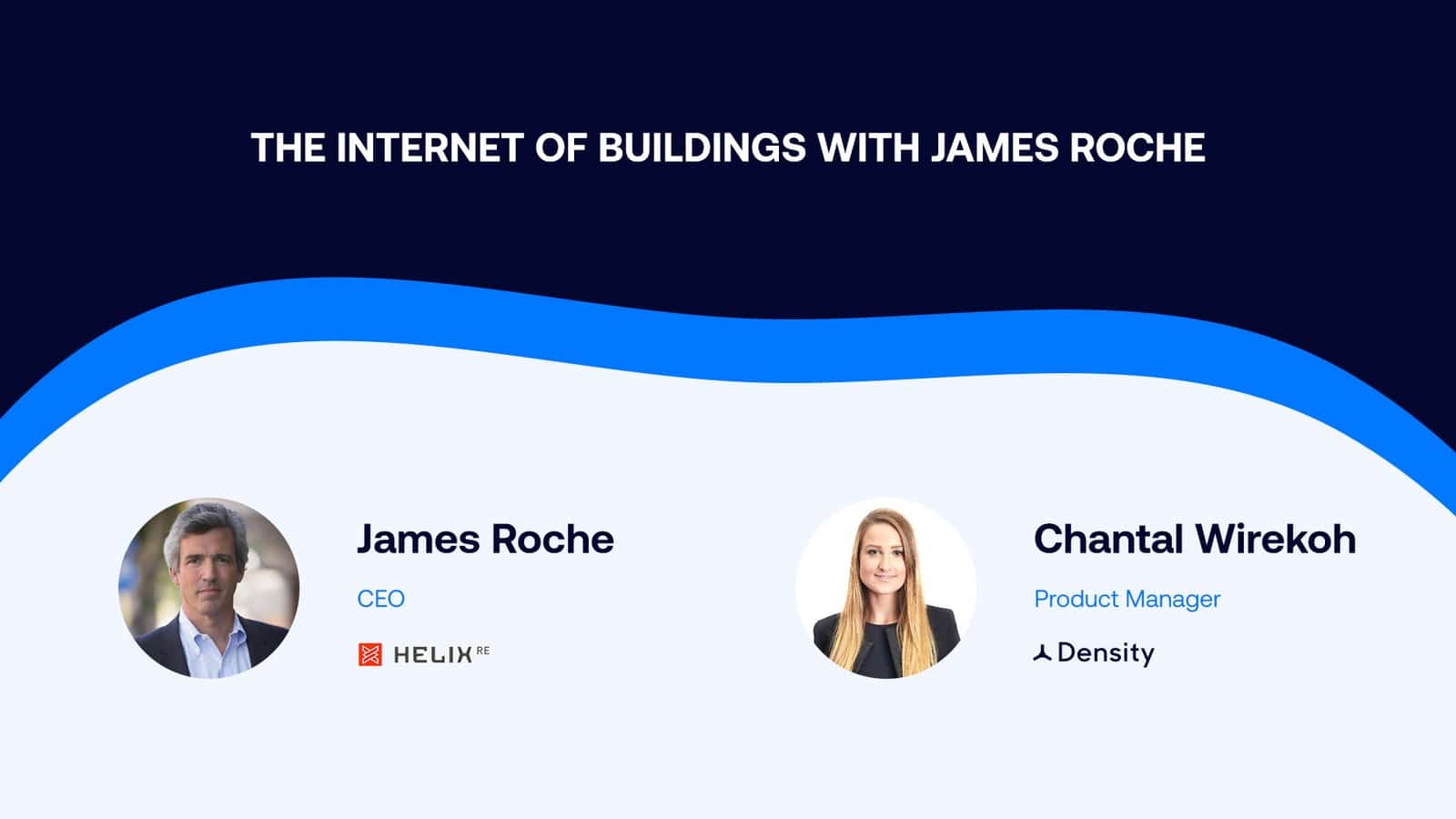 HELIX CEO James Roche on Smart Buildings Now and Into the Future